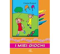 Coloro i miei giochi. Ediz. a colori