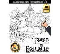 COLOROO Ink Tracing Book: Carousel Flowers for Relaxation and Creativity: Stress Relief Coloring Book for Busy Adults | Unwind Through Decorative Garden-Themed Tracing Adventures
