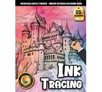 COLOROO Ink Tracing Book: Medieval Castle for Relaxation and Creative Focus: Tracing Coloring Book Adult for Quiet Evenings | Build Confidence with Elegant Historic Line Designs