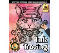 COLOROO Ink Tracing Book: Steampunk Cat for Mindful Creativity: Line Tracing Book Adult for Creative Hobby Enthusiasts | Enjoy Detailed Victorian-Inspired Machines and Elegant Cat Designs