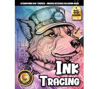 COLOROO Ink Tracing Book: Steampunk Dog Sketches for Creative Confidence Building: Trace the line coloring book for art beginners | Practice precision with structured linework designs