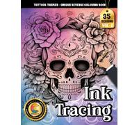 COLOROO Ink Tracing Book: Tattoos for Stress Relief and Artistic Expression: Stress Relief Coloring Book Alternative for Everyday Relaxation | Enjoy Smooth Traceable Artwork with Clean Line Designs