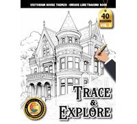 COLOROO Ink Tracing Book: Victorian House for Relaxation and Creative Focus: Stress Relief Coloring Book for Adults Seeking Relaxation | Experience ... House Scenes and Clean Traceable Artwork