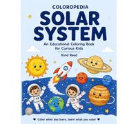 Coloropedia The Solar System: An Educational Coloring book for Curious Kids