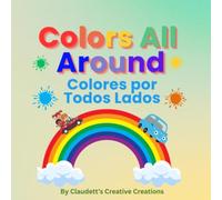 Colors All Around / Colores por Todos Lados