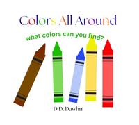 Colors All Around: What Colors Can You Find?