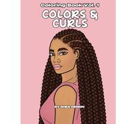 Colors and Curls Coloring Book Vol 1