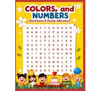 Colors and Numbers Word Search Puzzle Adventure for Kids: 25 Fun Challenges + 25 Solutions Pages | Perfect for Kids 6-12
