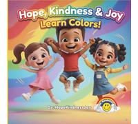 Colors Book for Toddlers Ages 2-4: Learn Colors with Hope, Kindness & Joy | Preschool Early Learning Adventure