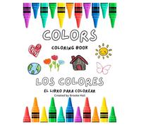 Colors: Coloring Book: Los Colores: El Libro Para Colorear