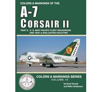 Colors & Markings of the A-7 Corsair II, Part 2: U. S. Navy Pacific Fleet Squadrons
