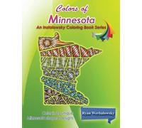 Colors of Minnesota: An Instalowsky Coloring Book Series (Volume 3)