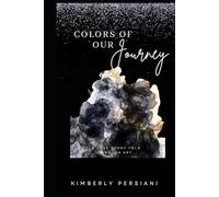 Colors of our Journey: A Love Story Told Through Art