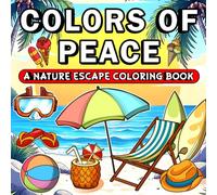 Colors of Peace A Nature Escape Coloring Book: A beautiful nature landscapes coloring book featuring amazing scenery for everyone to relax and relieve stress