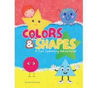 Colors & Shapes: A Fun Learning Adventure for Toddlers!