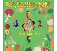 Colors that keep me healthy