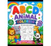 COLORS THE ABCD ANIMALS: Cute and Easy Animal Coloring Pages with Bold Lines Fun Preschool Activity Book for Boys and Girls, Toddlers and Kindergarten Kids