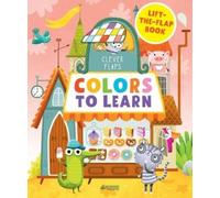 Colors to Learn (Libro di cartone) Clever Flaps
