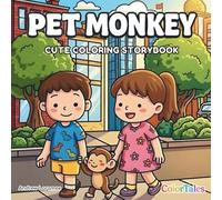 ColorTales - Coloring Storybook for Adults and Kids: Pet Monkey