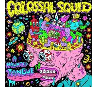 Colossal Squid - A Haunted Tongue