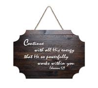 Colossesi 1:29 Continue with All His Energy That He So Powerfully Works Within You, cartello in legno stampato rustico da parete in legno con citazioni, poster per ufficio, nuova decorazione per la