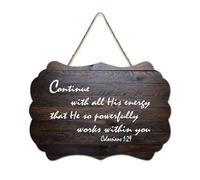 Colossesi 1:29 Continue with All His Energy That He So Powerfully Works Within You Cartello in legno 15,2 x 25,4 cm Bibbia Wall Art Targhe in legno per porta d'ingresso soggiorno cucina Decor