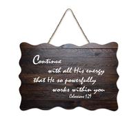 Colossesi 1:29 Continue with All His Energy That He So Powerfully Works Within You Cartello in legno 15,2 x 25,4 cm Bibbia Wall Art Targhe in legno per porta d'ingresso soggiorno cucina Decor