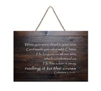 Colossesi 2:13 14 When You Were Dead in Your Sins, God Made You Alive with Christ, He Forgave Us Al Wood Sign 6x10 Bibbia Wall Art Targhe in legno per porta d'ingresso Soggiorno Cucina Decor