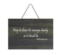 Colossesi 4:4 Wall Art, Pray to Share The Message Clearly, As It Should Be Quote Cartello rustico in legno decorativo da appendere cartello decorativo da parete per soggiorno, camera da letto, porta