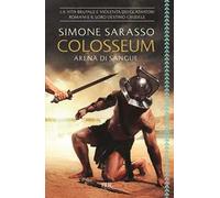 Colosseum. Arena di sangue