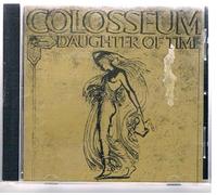 Colosseum - Daughter of time