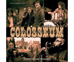 COLOSSEUM - DOWNHILL AND SHADOWS - CD - K72z