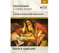 Colossians: 10 Lessons on History, Meaning, and Application