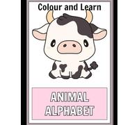 Colour and Learn: Animal Alphabet