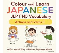 Colour and Learn Japanese JLPT N5 Vocabulary: Actions and Verbs 2