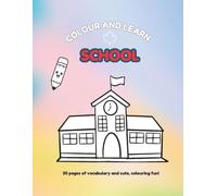 Colour and Learn: SCHOOL!