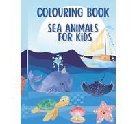 Colour Book For Kids 2-6 years: Fun, Water Animals to colour