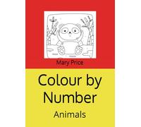 Colour by Number: Animals