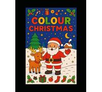 Colour Christmas: Colouring fun