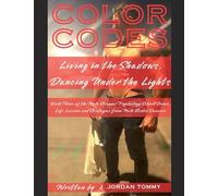 Colour Codes Living in the Shadows, Dancing Under the Lights: 3