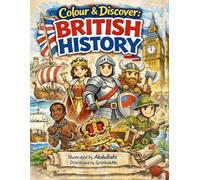Colour & Discover: British History