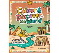 Colour & Discover the world: Egypt