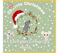 Colour In For Santa: A Fun Colouring Book For Kids: Christmas Themed With Recognisable Characters We Love At The cheerful Holiday, like reindeer, penguins and Santa too!