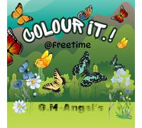 COLOUR IT.! - Coloring Book @Freetime - Butterflies: Simple and Easy - Fort all ages