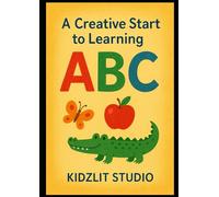 Colour & Learn A to Z: “A Creative Start to Learning ABCs
