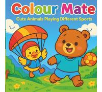 Colour Mate - Colouring Book: Cute Animals Playing Different Sports