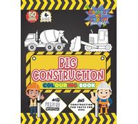 Colour Me Crazy! Big Construction Colouring Book: 50 Awesome Construction Scenes, Fun Facts & Positive Affirmations | Ideal For Boys and Girls Ages 4+ ... Creativity, Calm, and Self-Expression