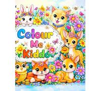 Colour Me Kiddo: Fun Animal Colouring Book for Kids Ages 4-8