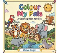 Colour My Pals: A Coloring Book for Kids