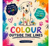 Colour Outside The Lines: A Wonky Dog Colouring Book
